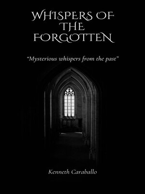 cover image of Whispers of the Forgotten